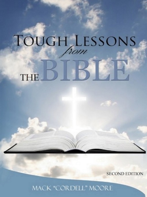 Title details for Tough Lessons from the Bible by Mack Moore - Available